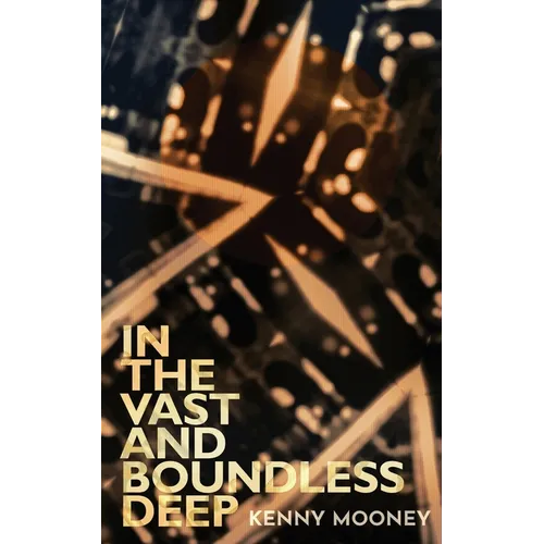 In the Vast and Boundless Deep - Paperback
