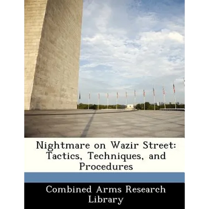 Nightmare on Wazir Street: Tactics, Techniques, and Procedures - Paperback