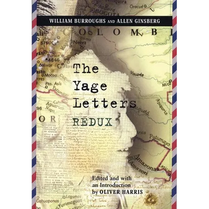 The Yage Letters Redux - Paperback