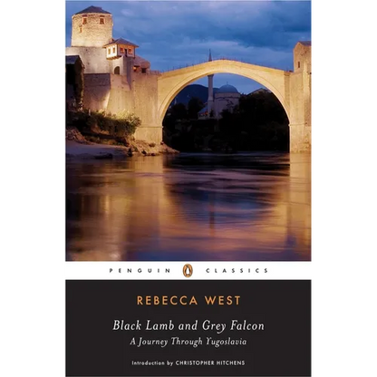 Black Lamb and Grey Falcon: A Journey Through Yugoslavia - Paperback