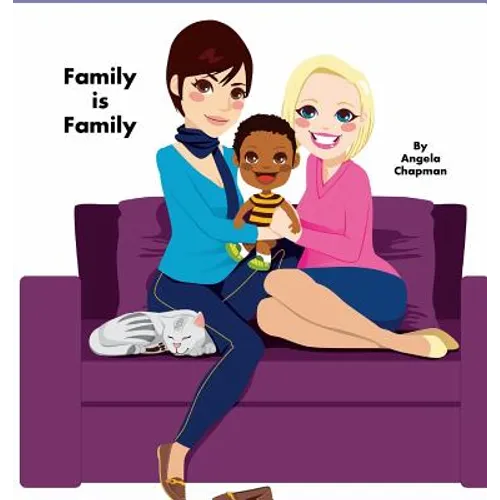 Family is Family - Hardcover