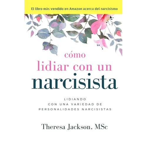 Cómo Lidiar con un Narcisista - Paperback