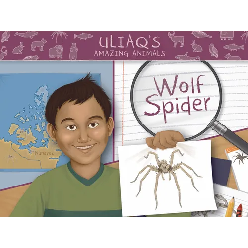 Uliaq's Amazing Animals: Wolf Spider: English Edition - Paperback