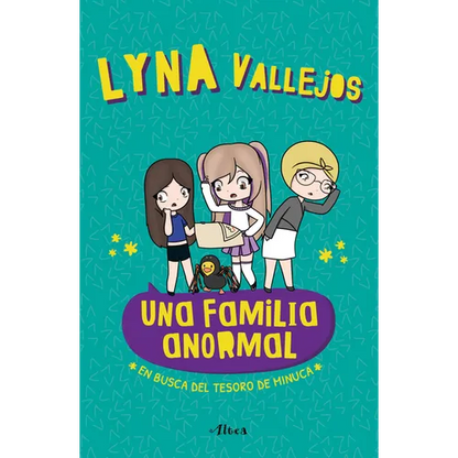 Una Familia Anormal - En Busca del Tesoro de Minuca / An Abnormal Family - In Search of the Minuca Treasure - Paperback