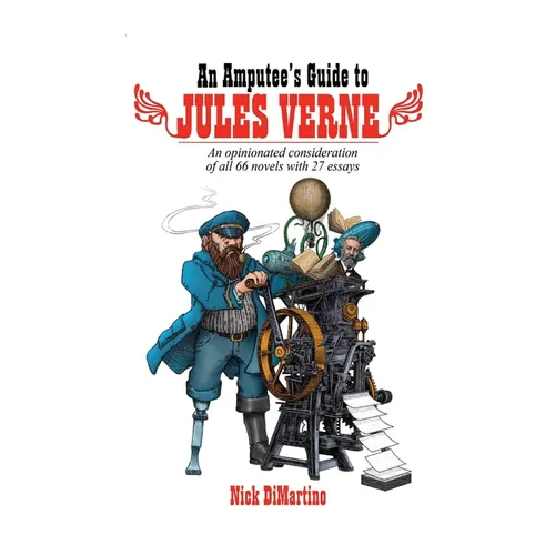 An Amputee's Guide to Jules Verne - Paperback