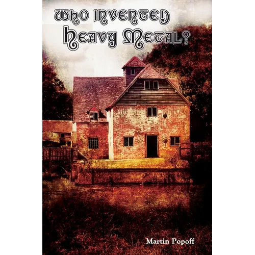 Who Invented Heavy Metal? - Paperback