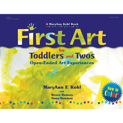 First Art for Toddlers and Twos: Open-Ended Art Experiences - Paperback