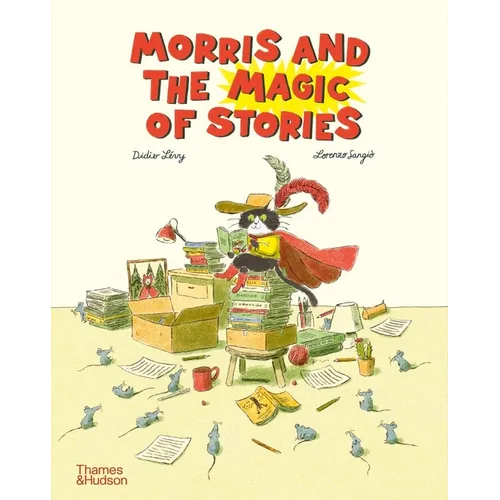Morris and the Magic of Stories - Hardcover