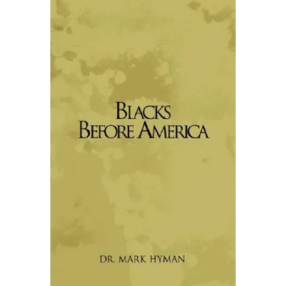 Blacks Before America - Paperback