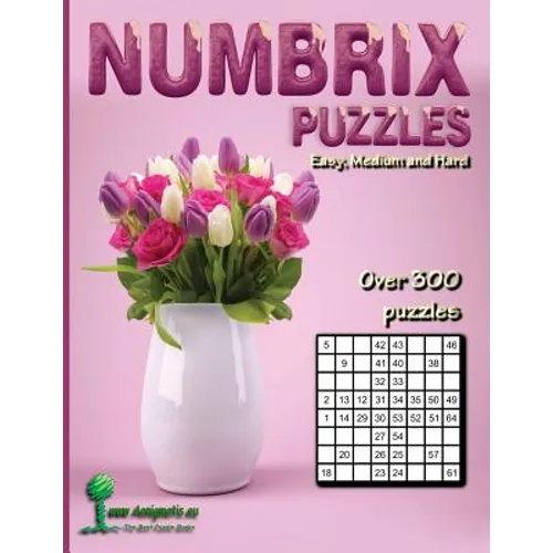 Numbrix Puzzles: Easy, Medium and Hard - Paperback