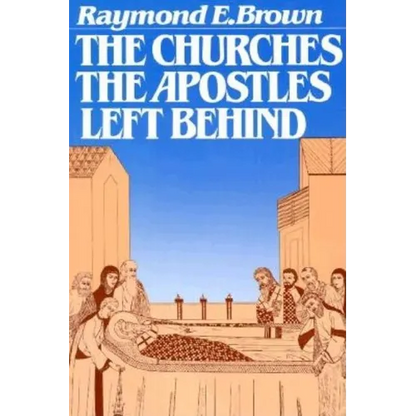 The Churches the Apostles Left Behind - Paperback