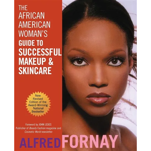 The African American Woman's Guide to Successful Makeup and Skincare - Hardcover