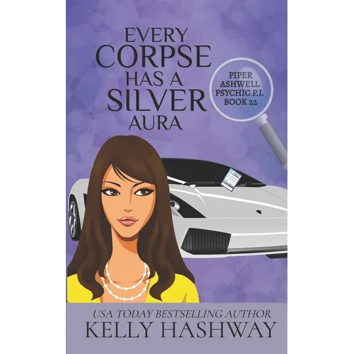 Every Corpse Has A Silver Aura - Paperback