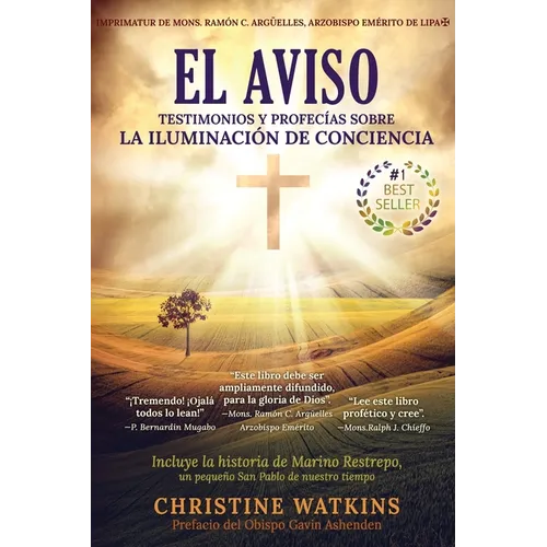 El Aviso: Testimonios y profecías sobre la Illuminación de Consciencia - Paperback