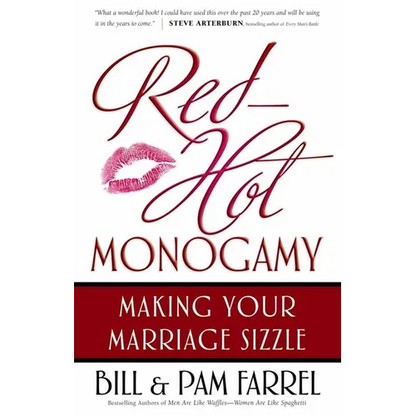 Red-Hot Monogamy: Making Your Marriage Sizzle - Paperback