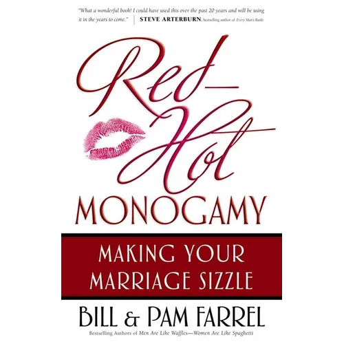 Red-Hot Monogamy: Making Your Marriage Sizzle - Paperback