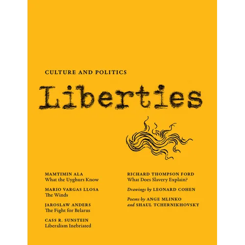 Liberties Journal of Culture and Politics: Fall 2021 - Paperback