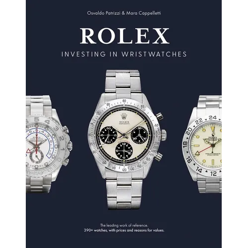 Rolex: Investing in Wristwatches - Hardcover