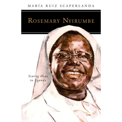 Rosemary Nyirumbe: Sewing Hope in Uganda - Paperback