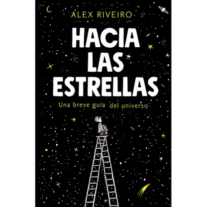 Hacia Las Estrellas / Towards the Stars - Paperback