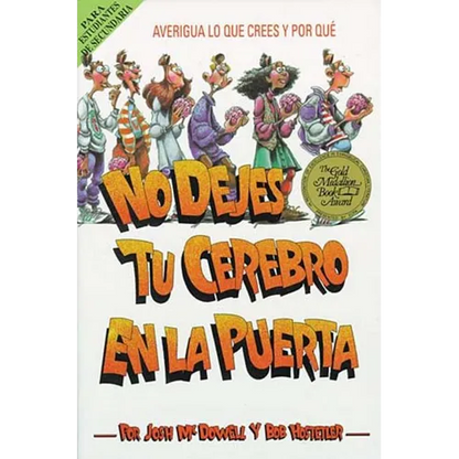 La No Dejes Tu Cerebro En La Puerta - Paperback