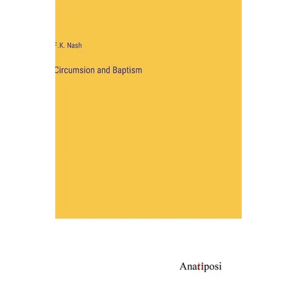 Circumsion and Baptism - Hardcover