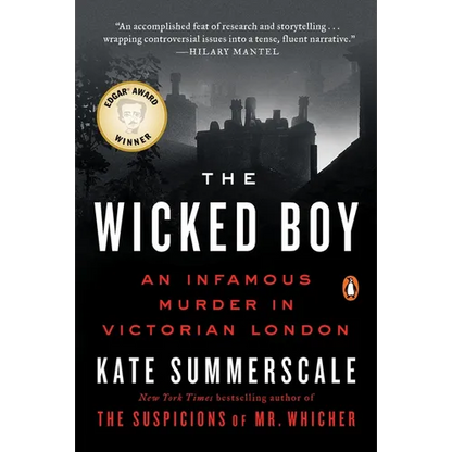 The Wicked Boy: An Infamous Murder in Victorian London - Paperback