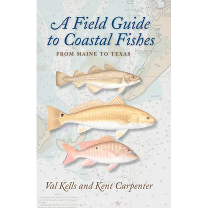 A Field Guide to Coastal Fishes: From Maine to Texas - Paperback