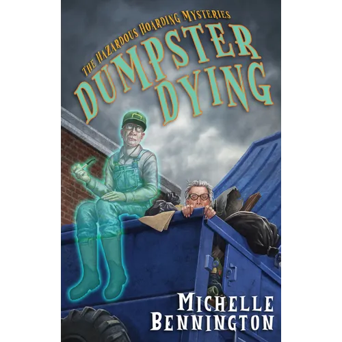 Dumpster Dying - Paperback