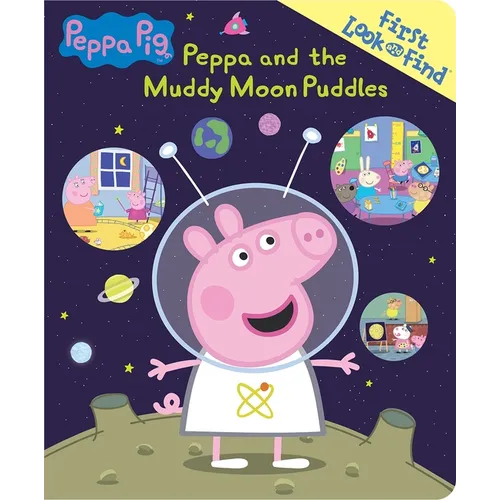 Peppa Pig: Peppa and the Muddy Moon Puddles First Look and Find - Board Book