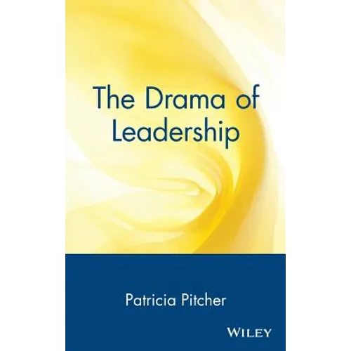 The Drama of Leadership - Hardcover