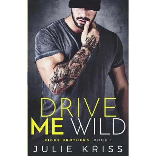 Drive Me Wild - Paperback