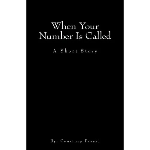 When Your Number Is Called - Paperback