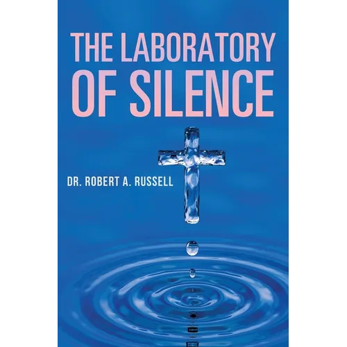 The Laboratory of Silence - Paperback