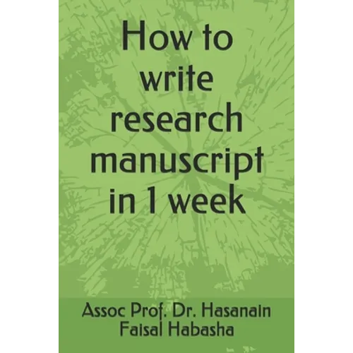 How to write research manuscript in 1 week - Paperback