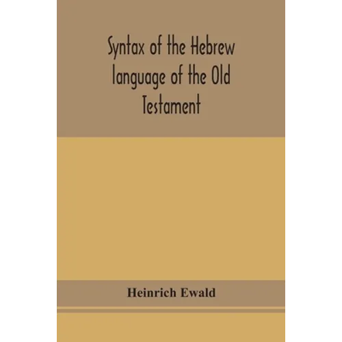 Syntax Of The Hebrew Language Of The Old Testament - Paperback