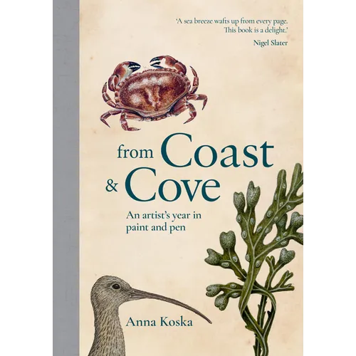 From Coast & Cove: An Artist's Year in Paint and Pen - Hardcover