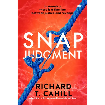 Snap Judgment: A Twisting Thriller You Won't Be Able to Put Down - Paperback