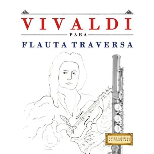 Vivaldi Para Flauta Traversa: 10 Piezas F - Paperback
