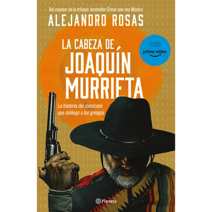 La Cabeza de Joaquín Murrieta - Paperback