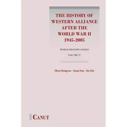 The History of Western Alliance after the World War II (1945-2005) - Paperback