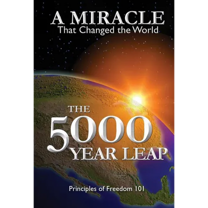 The 5000 Year Leap: A Miracle That Changed the World - Paperback