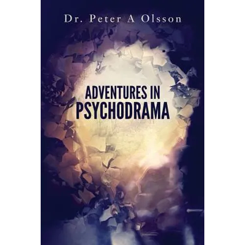 Adventures in Psychodrama - Paperback
