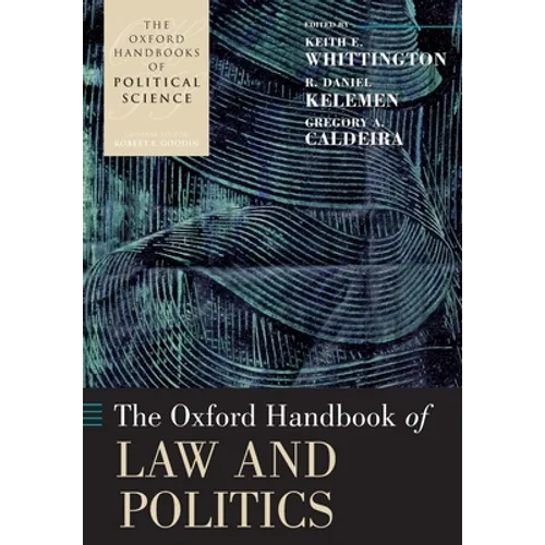 The Oxford Handbook of Law and Politics - Paperback