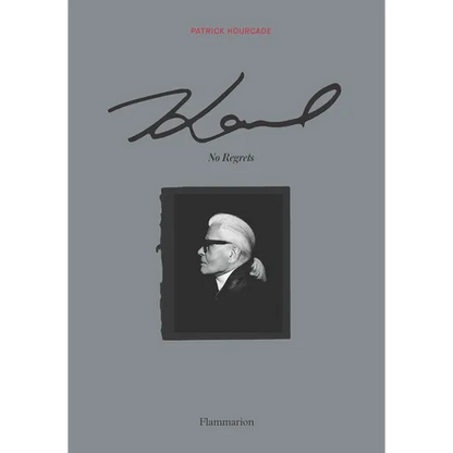 Karl: No Regrets - Hardcover