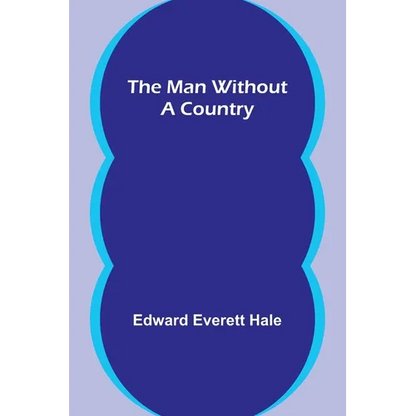 The Man Without a Country - Paperback