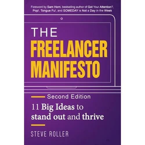 The Freelancer Manifesto Second Edition: 11 Big Ideas to stand out and thrive - Paperback