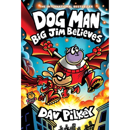 Dog Man: Big Jim Believes: A Graphic Novel (Dog Man #14): From the Creator of Captain Underpants - Hardcover