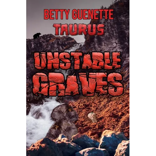 Unstable Graves: Taurus - Paperback