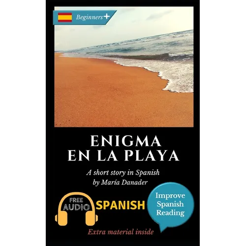 Enigma en la playa: Learn Spanish with Improve Spanish Reading. Audio included - Paperback